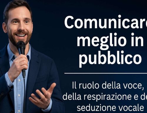 Comunicare meglio in pubblico: il ruolo di voce e respirazione